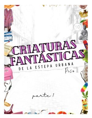 Ebook- Criaturas fantásticas de la estepa urbana